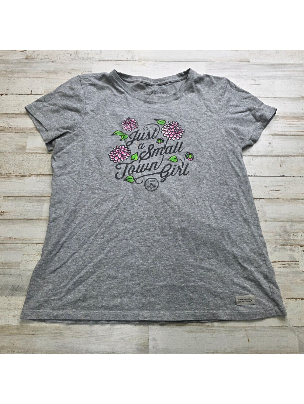 Life is Good Women's T-Shirt L Gray Just a Small Town Girl Floral Graphic Tee